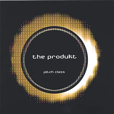 Pitch Class by The Produkt - album cover