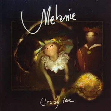 Crazy Love by Melanie - album cover