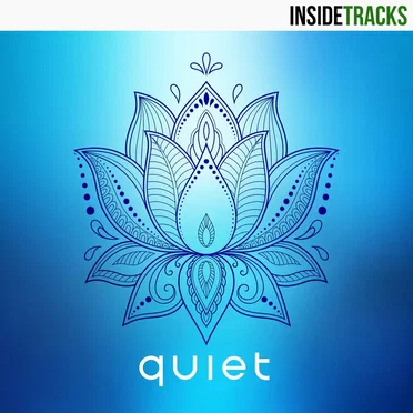 Quiet