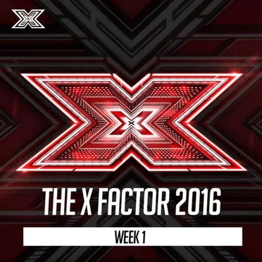The X Factor 2016: Week 1 by Various Artists - album cover