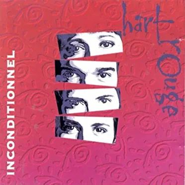 Inconditionnel by Hart Rouge - album cover