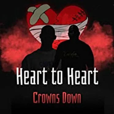 Heart to Heart by Crowns Down - album cover