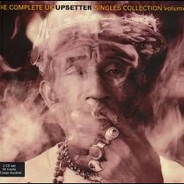 The Complete UK Upsetter Singles Collection, Volume 2 by Various Artists - album cover