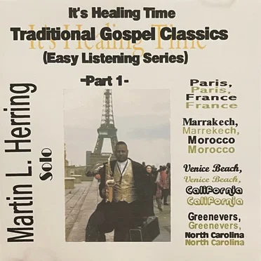 It’s Healing Time: Traditional Gospel Classics (Easy Listening Series), Part One