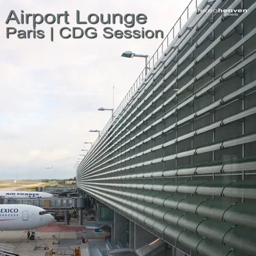 Airport Lounge: Paris - CDG Session by Various Artists - album cover