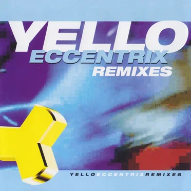 Eccentrix Remixes