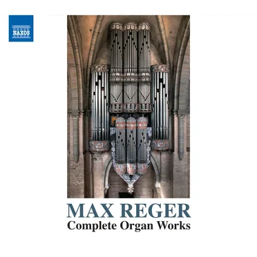 Max Reger Complete Organ Works