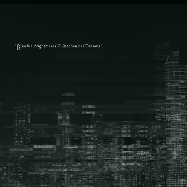 Blissful Nightmares & Mechanical Dreams. Santa Sangre Magazine 10 Year Anniversary Compilation by Various Artists - album cover