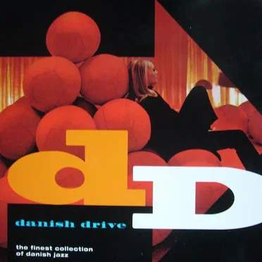 Danish Drive (The Finest Collection Of Danish Jazz) by Various Artists - album cover