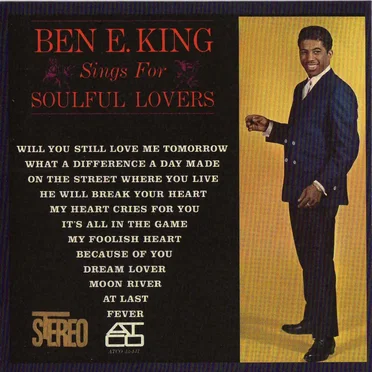 Ben E. King Sings for Soulful Lovers