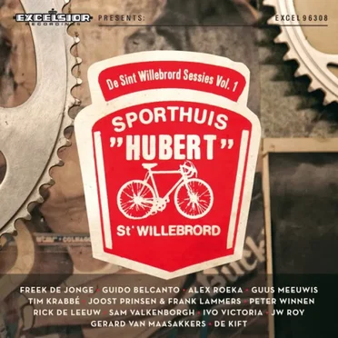 De Sint Willebrord Sessies Vol. 1: Sporthuis Hubert by Various Artists - album cover