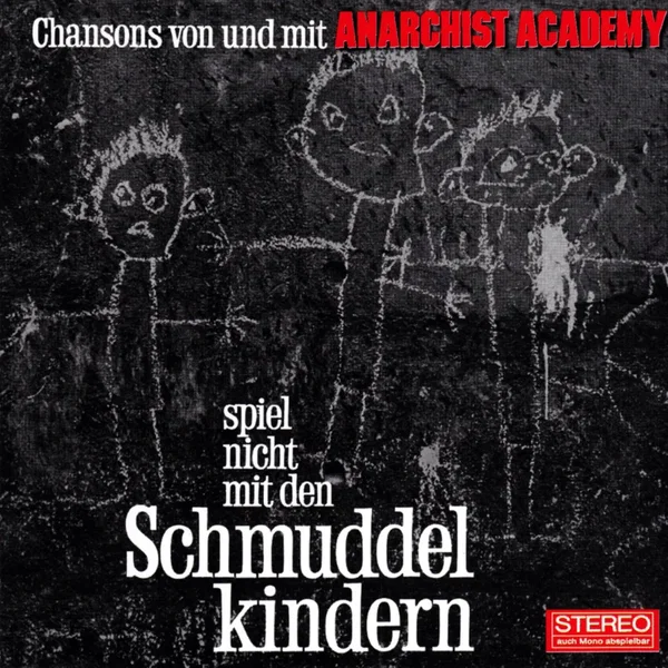 Spiel nicht mit den Schmuddelkindern