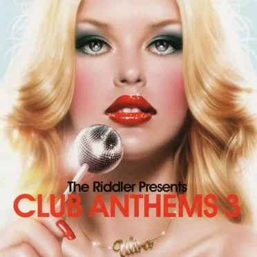 The Riddler Presents Club Anthems 3