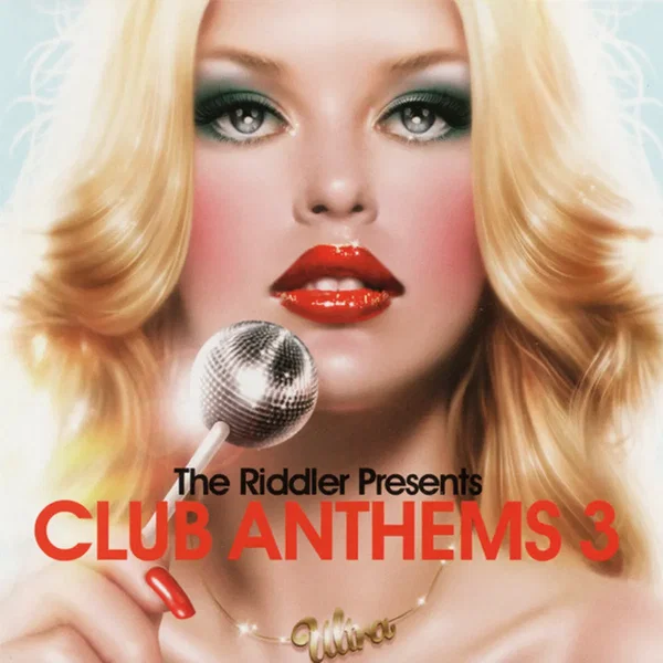 The Riddler Presents Club Anthems 3