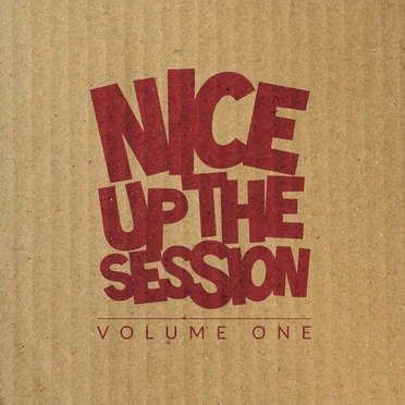 Nice Up the Session, Volume 1 by Various Artists - album cover
