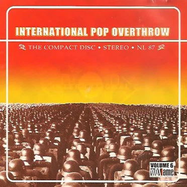 International Pop Overthrow, Volume 6 by Various Artists - album cover