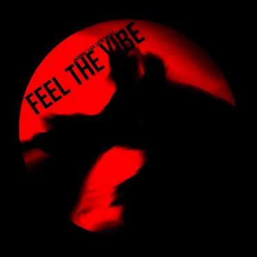 Feel the Vibe