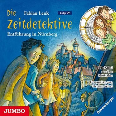 Die Zeitdetektive, Folge 29: Entführung in Nürnberg by Fabian Lenk - album cover