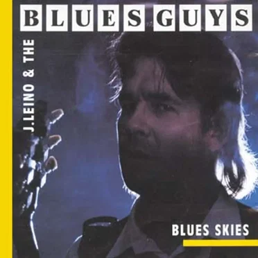 Blues Skies by J.Leino & Blues Guys - album cover