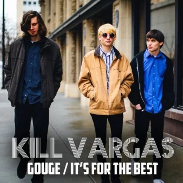 Gouge / It's For The Best