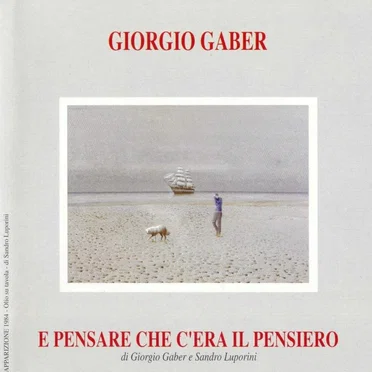 E pensare che c'era il pensiero