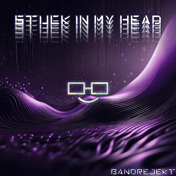 Stuck in My Head