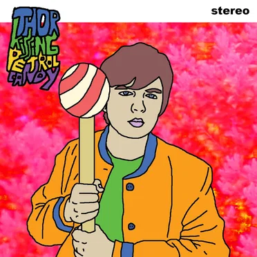 Petrol Candy by Thor Kissing - album cover