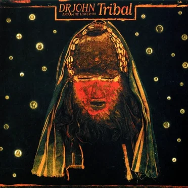 Tribal by Dr. John and the Lower 911 - album cover