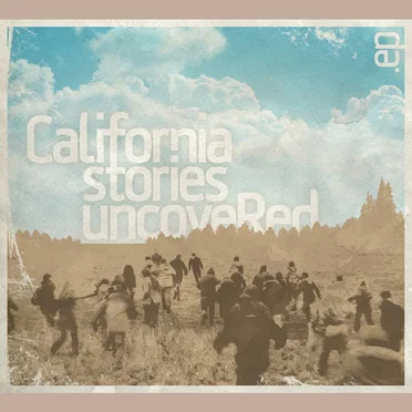 California Stories Uncovered by California Stories Uncovered - album cover