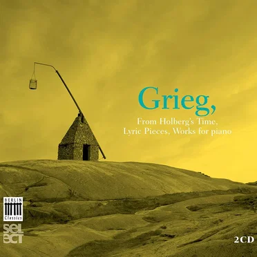 From Holberg's Time / Lyric Pieces / Works for Piano