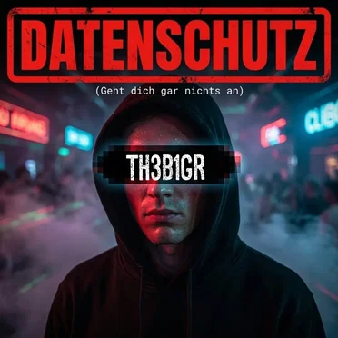 Datenschutz (Geht Dich Gar Nichts An)