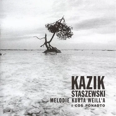 Melodie Kurta Weill'a i coś ponadto