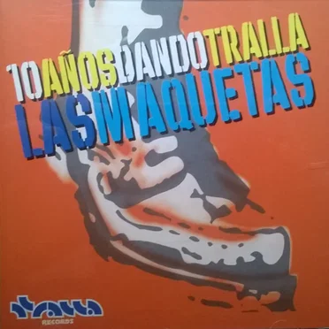 10 Años Dando Tralla (Las Maquetas) by Various Artists - album cover