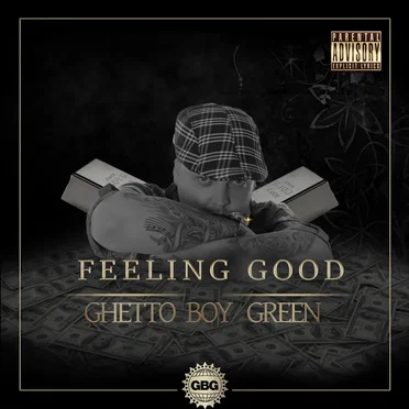 Feeling Good by Ghetto Boy Green - album cover