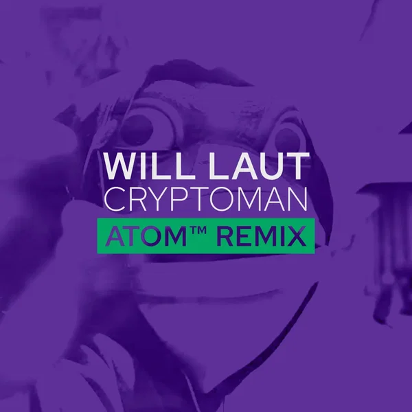 Cryptoman (Atom™ Remix)