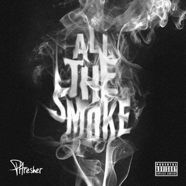 All The Smoke (Single)