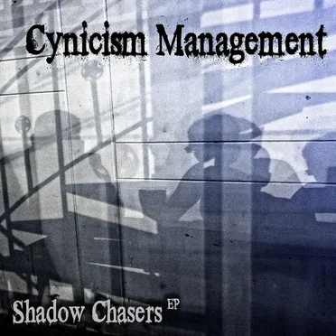 Shadow Chasers by Cynicism Management - album cover