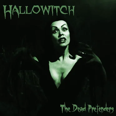 The Dead Pretenders by Hallowitch - album cover