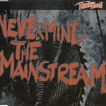 Nevermind the Mainstream by Various Artists - album cover