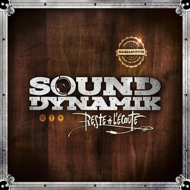 Reste à l'écoute by Sound Dynamik - album cover