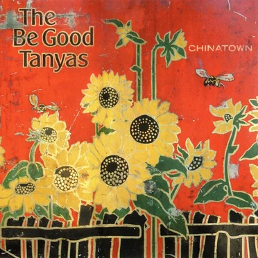 Chinatown by The Be Good Tanyas - album cover