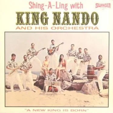 Shing-A-Ling with King Nando and His Orchestra