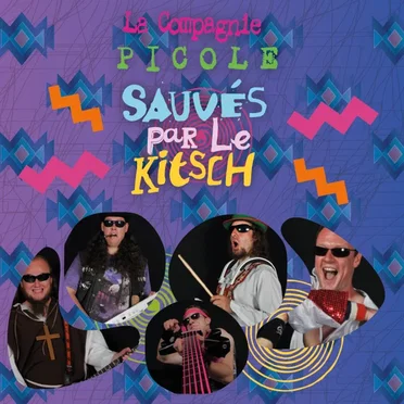 Sauvés par le Kitsch by La Compagnie Picole - album cover