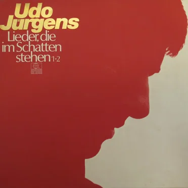 Lieder, die im Schatten stehen 1+2