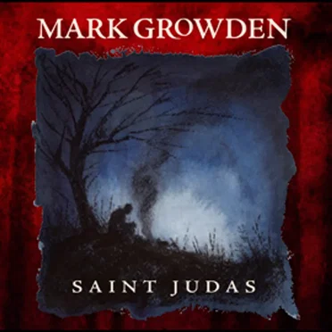 Saint Judas by Mark Growden - album cover