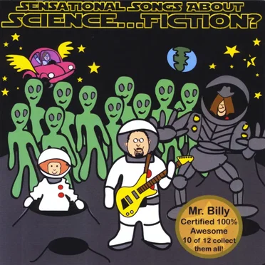 Sensational Songs About Science… Fiction?