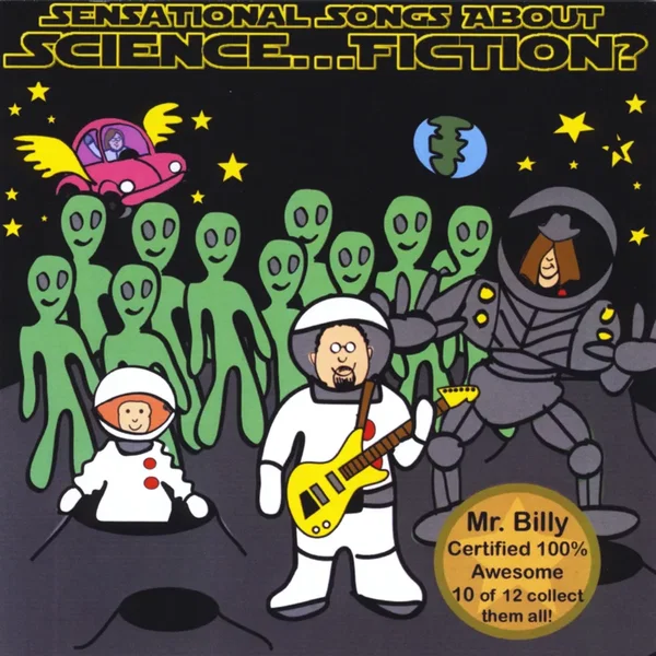 Sensational Songs About Science… Fiction?