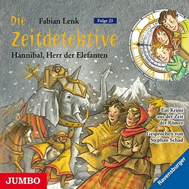Die Zeitdetektive, Folge 23: Hannibal, Herr der Elefanten by Fabian Lenk - album cover