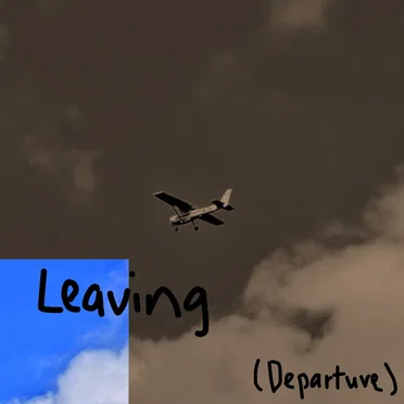 Leaving (Departure)