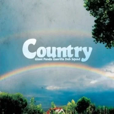 Country by Giant Panda Guerilla Dub Squad - album cover